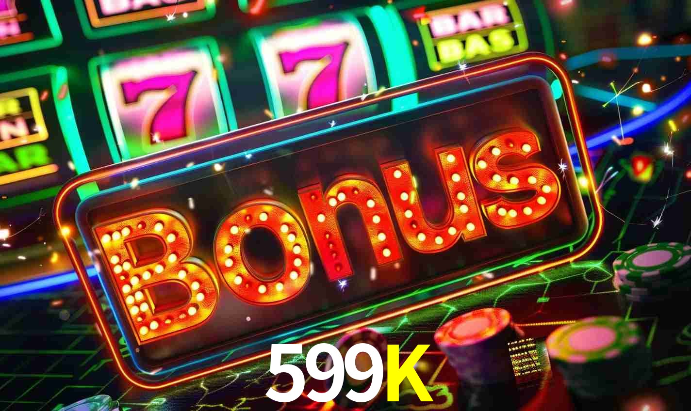 Sistema de Bônus 599K